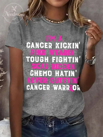 Women's I'm A Cancer Kickin' Pink Wearin' Tough Fightin' Scar Ridden Chemo Hatin' Never Ouittin' Cancer Warrior T-Shirt